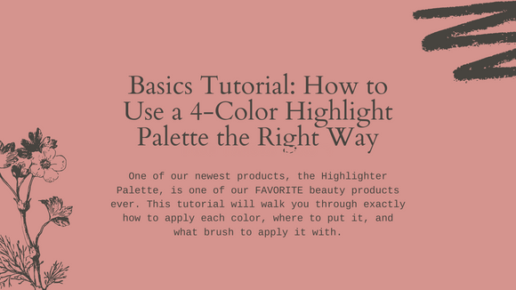 Basics Tutorial: How to Use a 4-Color Highlight Palette the Right Way