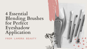 4 Essential Blending Brushes for Perfect Eyeshadow Application